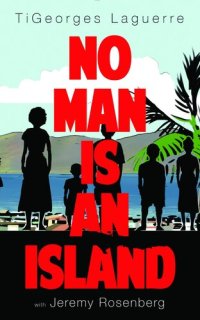 cover of the book No Man Is An Island: A Memoir of Family and Haitian Cuisine