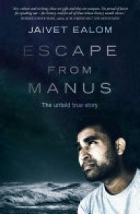 cover of the book Escape from Manus: The untold true story