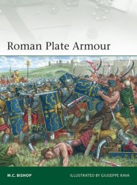 cover of the book Roman Plate Armour (Elite, 247)