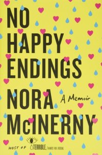 cover of the book No Happy Endings: A Memoir