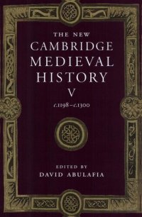 cover of the book The New Cambridge Medieval History: Volume 5, c.1198–c.1300 (The New Cambridge Medieval History, Series Number 5)