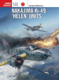 cover of the book Nakajima Ki-49 ‘Helen’ Units (Combat Aircraft, 148)