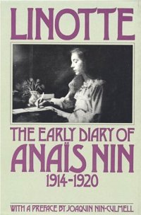 cover of the book Linotte: The Early Diary of Anais Nin 1914-1920 (English and French Edition)