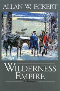 cover of the book Wilderness Empire (Winning of America Book 2)