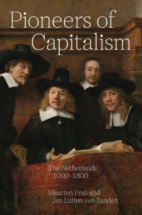 cover of the book Pioneers of Capitalism: The Netherlands 1000-1800