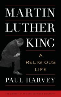 cover of the book Martin Luther King: A Religious Life (Library of African American Biography)