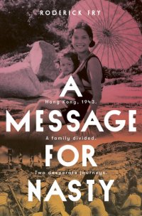 cover of the book A Message for Nasty