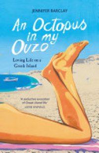 cover of the book An Octopus in My Ouzo: Loving Life on a Greek Island