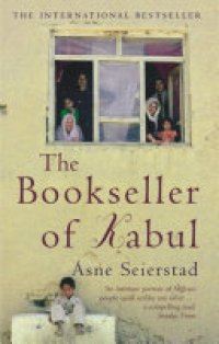 cover of the book The Bookseller Of Kabul: The International Bestseller - 'An intimate portrait of Afghani people quite unlike any other' SUNDAY TIMES