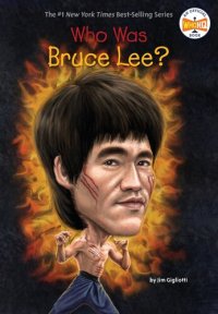 cover of the book Who Was Bruce Lee?