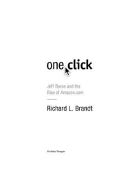 cover of the book One Click: Jeff Bezos and the Rise of Amazon.com