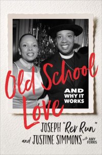 cover of the book Old School Love: And Why It Works