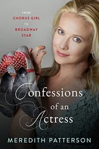 cover of the book Confessions Of An Actress: From Chorus Girl to Broadway Star