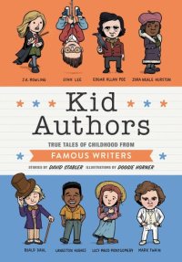 cover of the book Kid Authors: True Tales of Childhood from Famous Writers (Kid Legends)