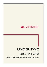 cover of the book Under Two Dictators: Prisoner of Stalin and Hitler: With an introduction by Nikolaus Wachsmann