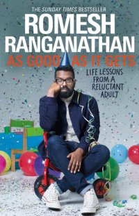 cover of the book As Good As It Gets: Life Lessons from a Reluctant Adult