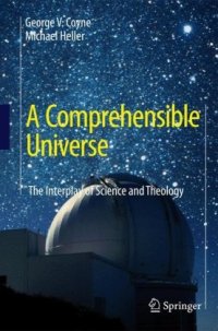 cover of the book A Comprehensible Universe: The Interplay of Science and Theology