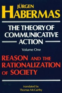 cover of the book Reason and the Rationalization of Society 