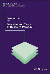 cover of the book One Hundred Years Of Russell's Paradox: Mathematics, Logic, Philosophy 