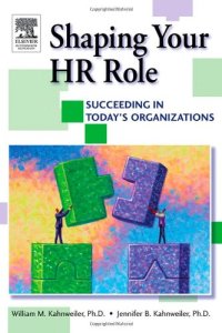 cover of the book Shaping Your HR Role: Succeeding in Today's Organizations