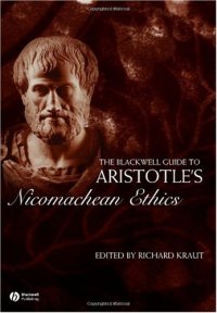 cover of the book The Blackwell Guide to Aristotle's Nicomachean Ethics 