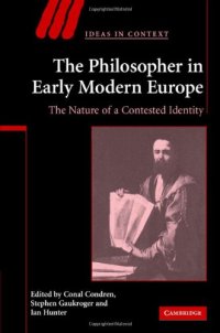 cover of the book The Philosopher in Early Modern Europe: The Nature of a Contested Identity 