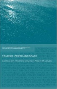 cover of the book Tourism, Power and Space 