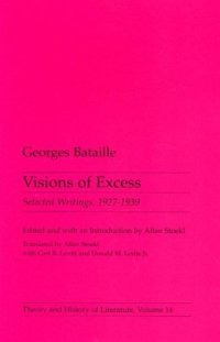 cover of the book Visions Of Excess: Selected Writings, 1927-1939 