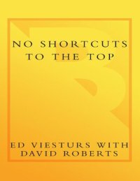 cover of the book No Shortcuts to the Top: Climbing the World's 14 Highest Peaks