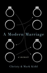 cover of the book A Modern Marriage: A Memoir