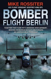 cover of the book Bomber Flight Berlin