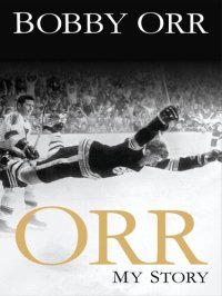 cover of the book Orr: My Story