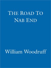 cover of the book The Road To Nab End