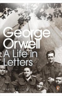 cover of the book George Orwell: A Life in Letters