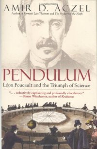 cover of the book Pendulum: Leon Foucault and the Triumph of Science