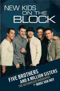 cover of the book New Kids on the Block: Five Brothers and a Million Sisters