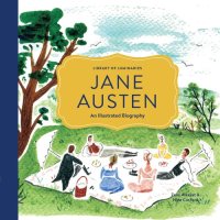 cover of the book Jane Austen: An Illustrated Biography