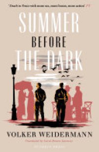 cover of the book Summer Before the Dark: Stefan Zweig and Joseph Roth, Ostend 1936