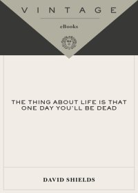 cover of the book The Thing about Life Is That One Day You'll Be Dead