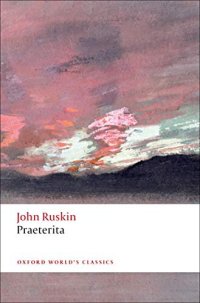 cover of the book Praeterita (Oxford World's Classics)