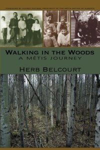 cover of the book Walking in the Woods: A M Tis Journey