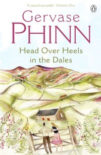 cover of the book Head Over Heels in the Dales