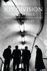 cover of the book Joy Division: Piece by Piece