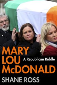 cover of the book Mary Lou McDonald: A Republican Riddle