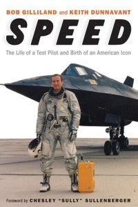 cover of the book Speed: The Life of a Test Pilot and Birth of an American Icon