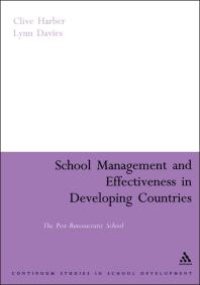 cover of the book School Management and Effectiveness in Developing Countries : The Post-Bureaucratic School