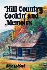 cover of the book Hill Country Cookin' and Memoirs