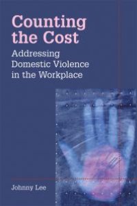 cover of the book Addressing Domestic Violence in the Workplace