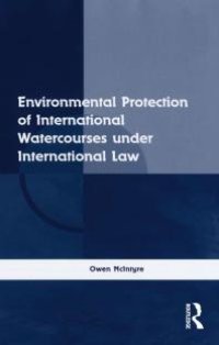 cover of the book Environmental Protection of International Watercourses under International Law