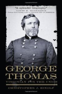 cover of the book George Thomas: Virginian for the Union (Campaigns and Commanders)